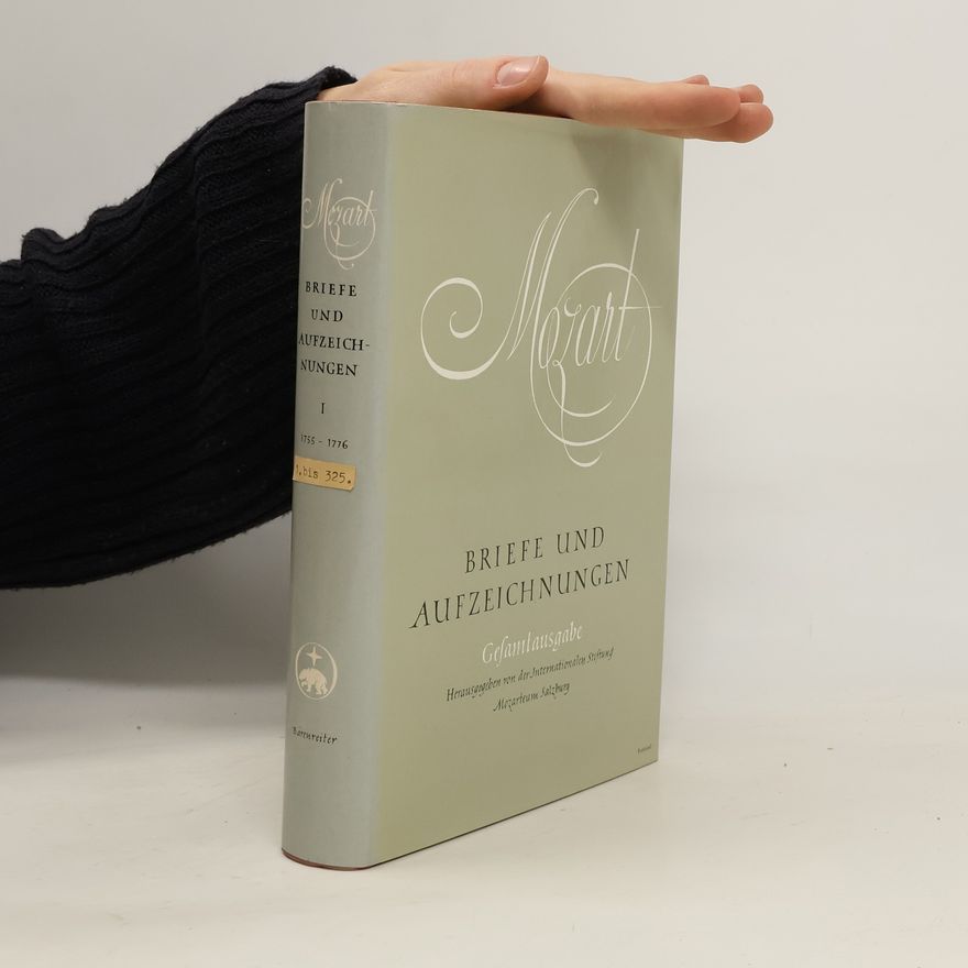 Kolektiv autorů Mozart Briefe und Aufzeichnungen I