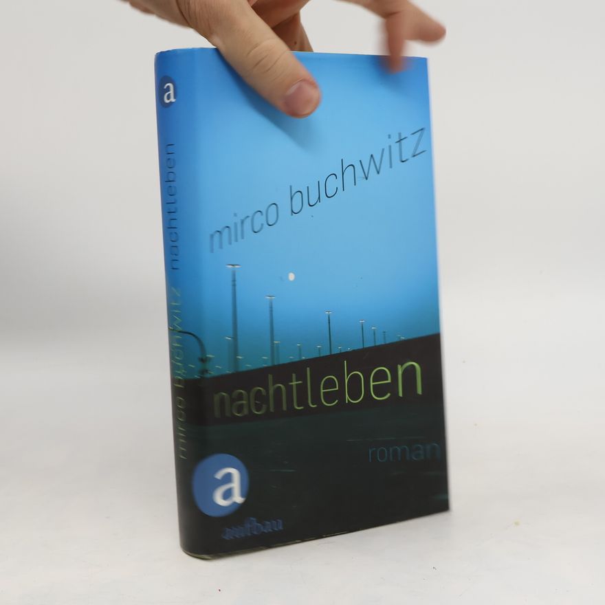 Mirco Buchwitz Nachtleben