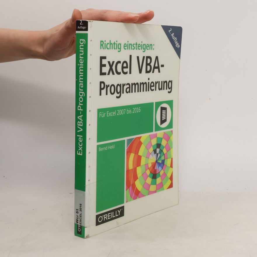 Bernd Held Richtig einsteigen: Excel VBA-Programmierung