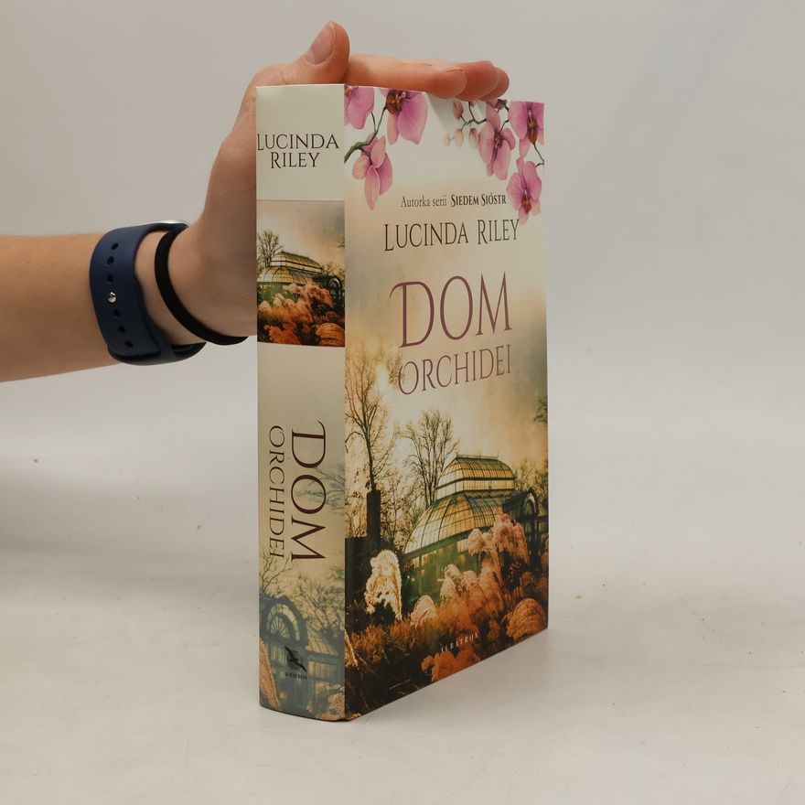 Lucinda Riley Dom orchidei