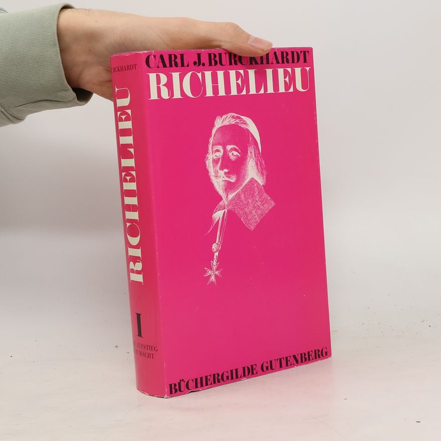 Carl Jacob Burckhardt Richelieu I.