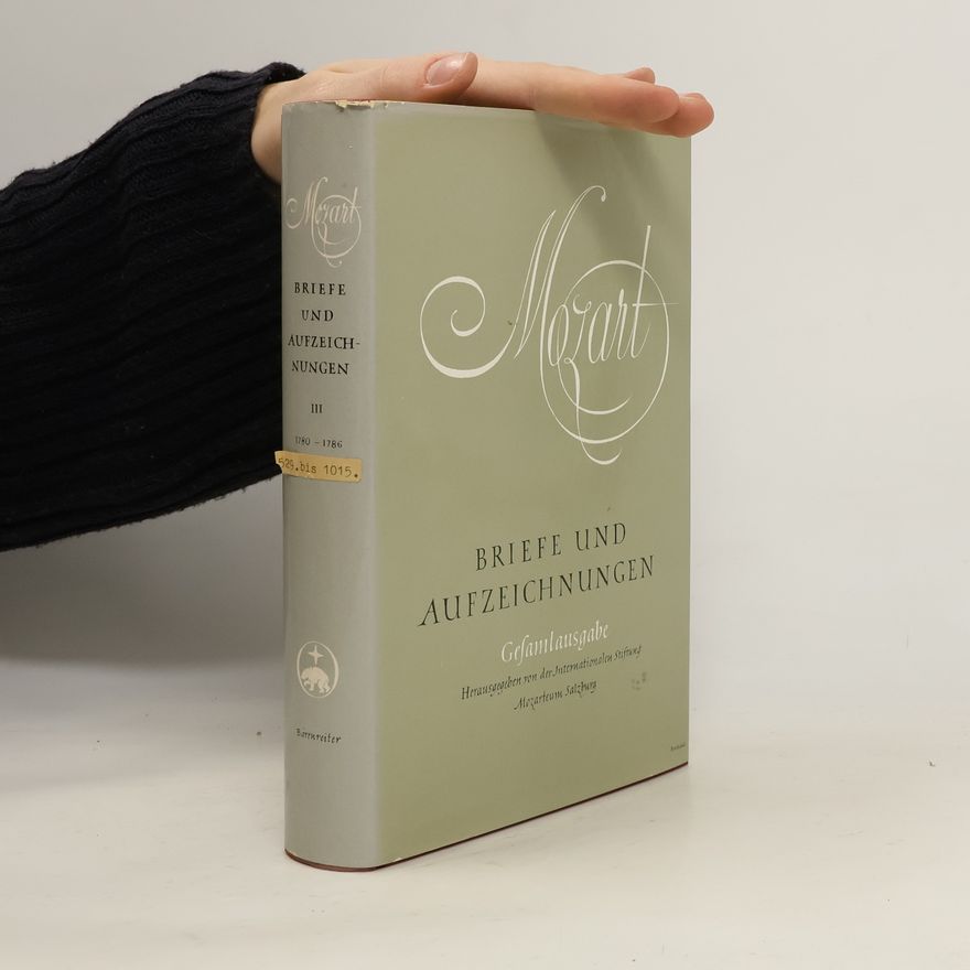 Various authors Mozart Briefe und Aufzeichnungen III