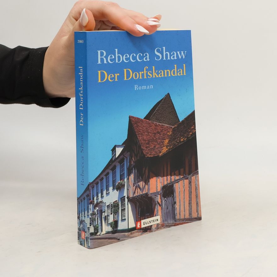 Rebecca Shaw Der Dorfskandal