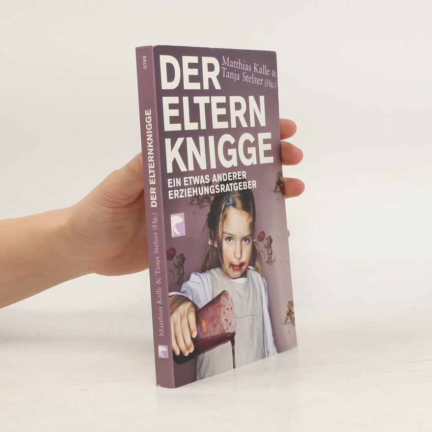 Matthias Kalle Der Elternknigge