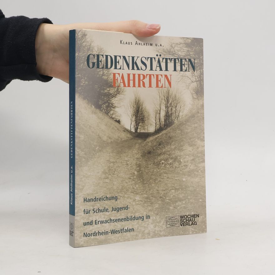 Klaus Ahlheim Gedenkstättenfahrten