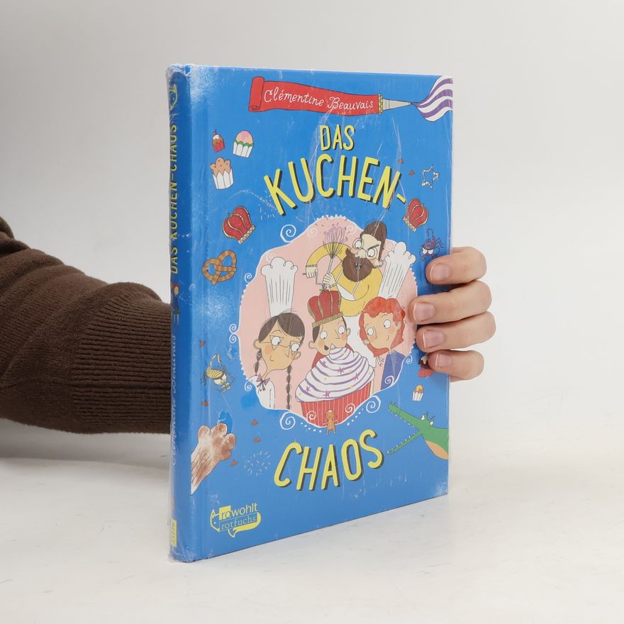 Clémentine Beauvais Das Kuchen-Chaos