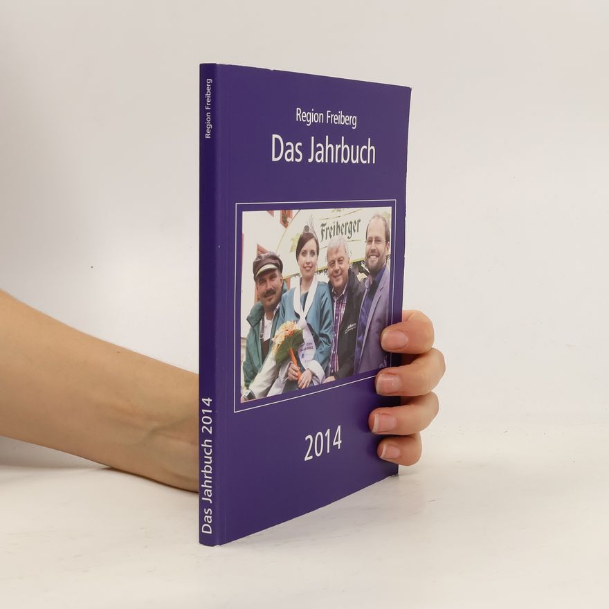 Various authors Region Freiberg: Das Jahrbuch 2014