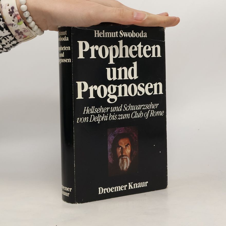 Helmut Swoboda Propheten und Prognosen