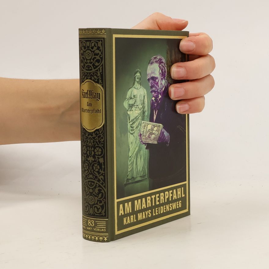 Karl May Am Marterpfahl