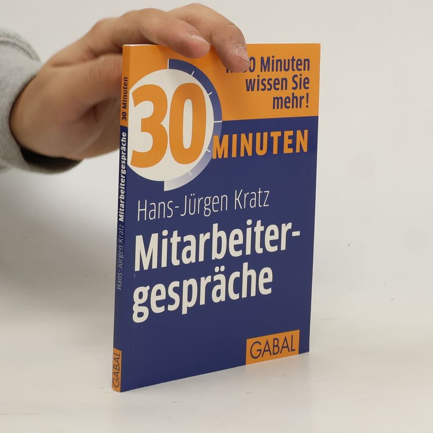 Hans-Jürgen Kratz 30 Minuten Mitarbeitergespräche
