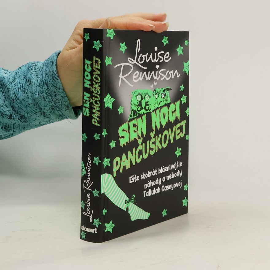 Louise Rennison Sen noci pančuškovej