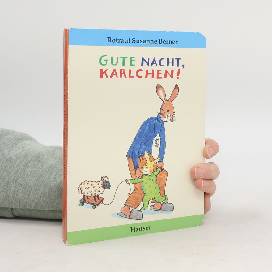 Rotraut Susanne Berner Gute Nacht, Karlchen