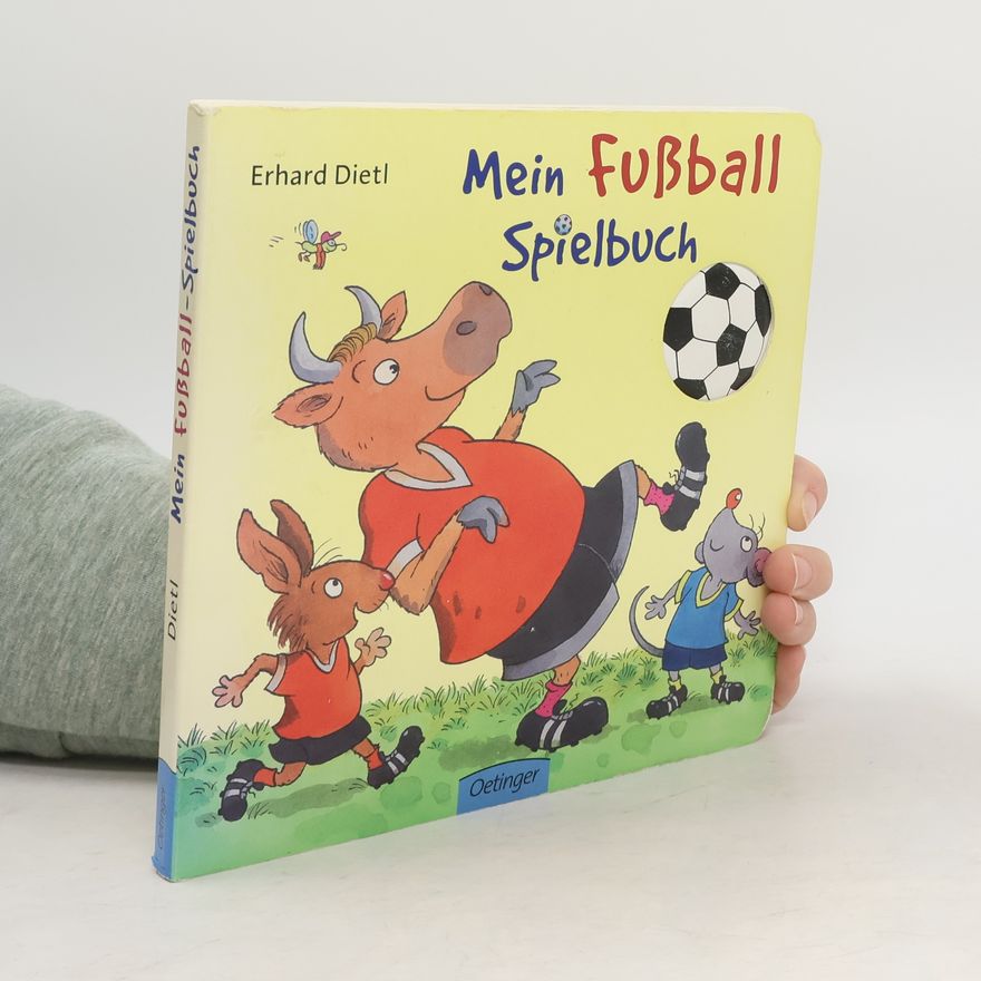 Erhard Dietl Mein Fußball-Spielbuch