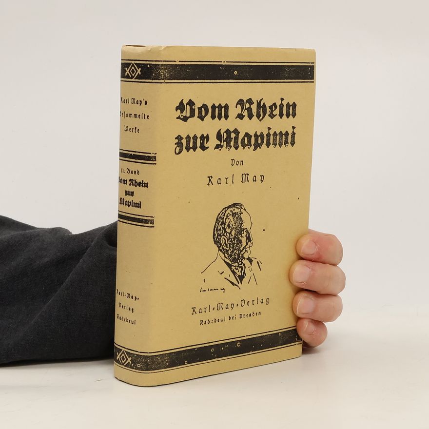 Karl May Vom Rhein zur Mapimi
