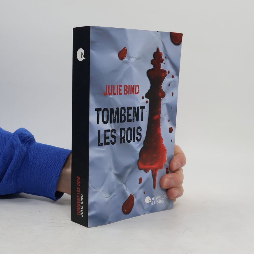 Julie Bind Tombent les rois
