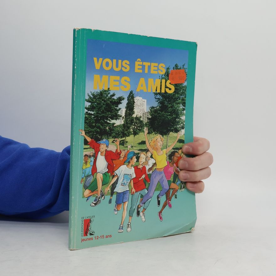 Various authors Vous êtes mes amis