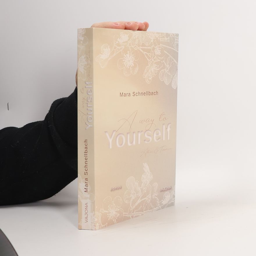 Mara Schnellbach A way to YOURSELF