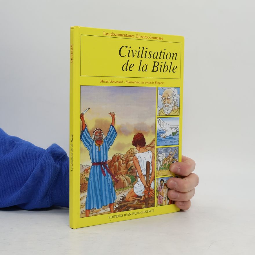 Francis Bergese Civilisation de la Bible