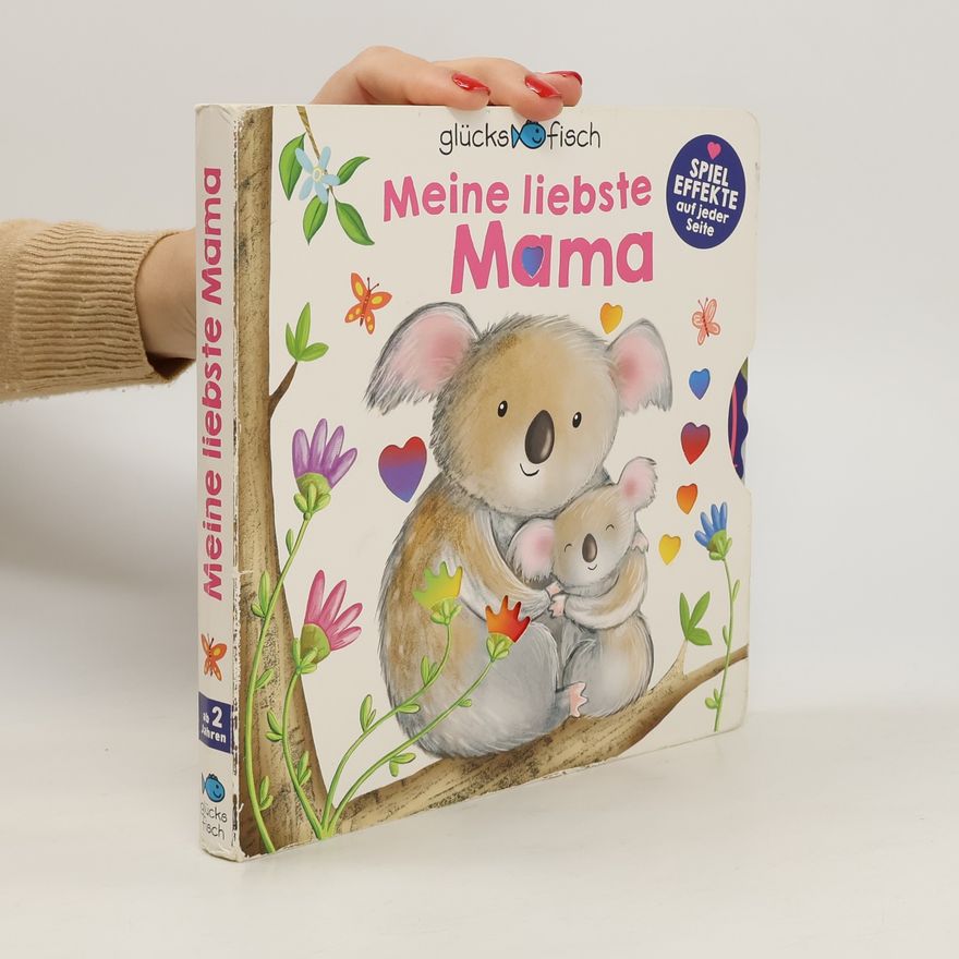 Hughes Denise Glücksfisch: Meine liebste Mama