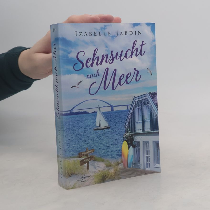 Izabelle Jardin Sehnsucht nach Meer
