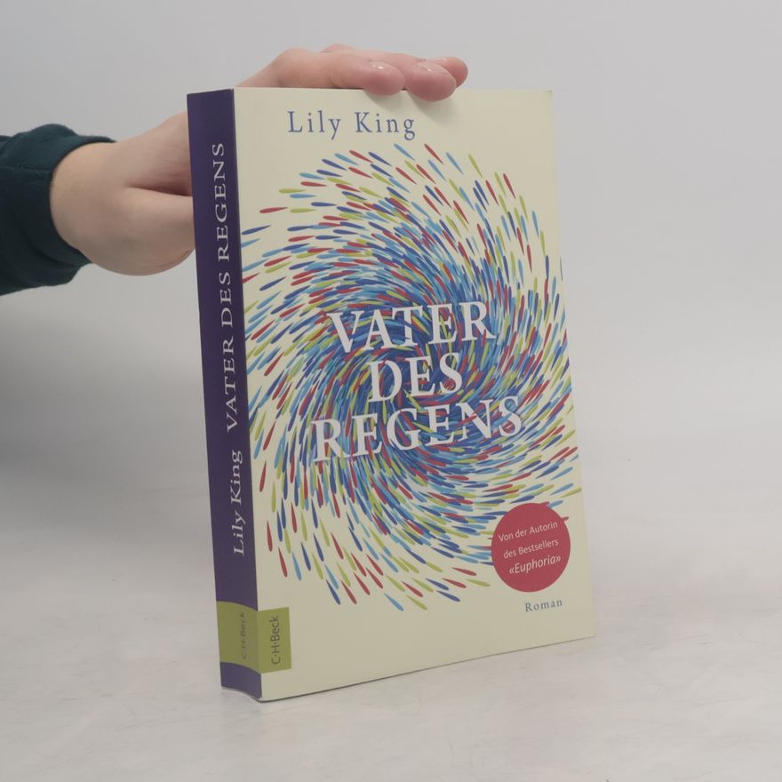 Lily King Vater des Regens