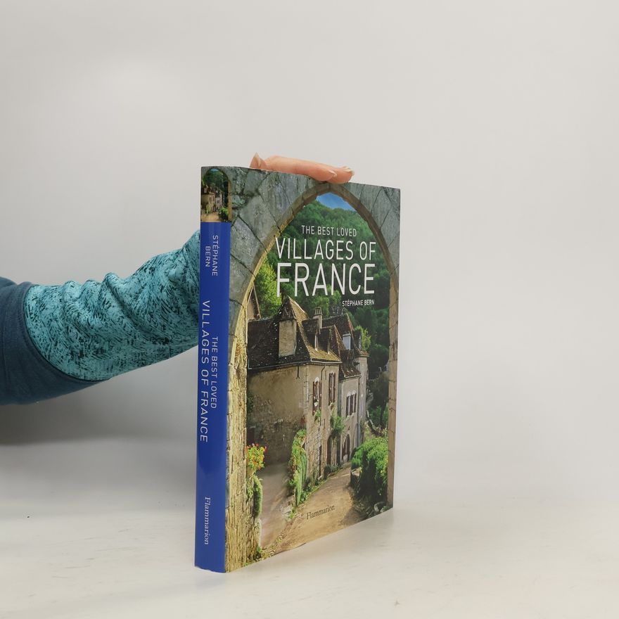 Stéphane Bern The Best Loved Villages of France