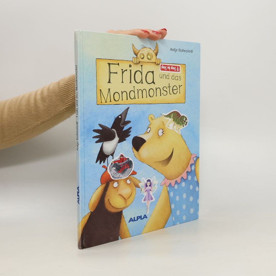 Antje Bohnstedt Frida und das Mondmonster