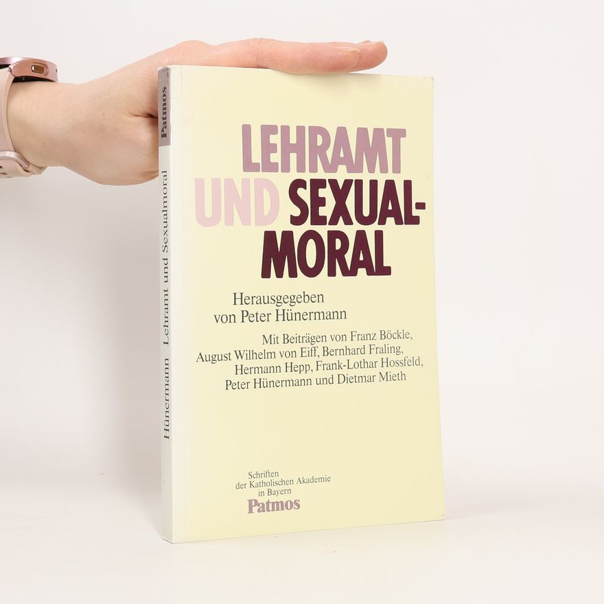 Peter Hünermann Lehramt und Sexualmoral
