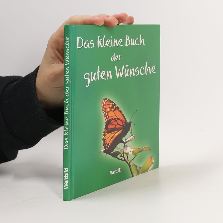 Georg Lehmacher Das kleine Buch der guten Wünsche