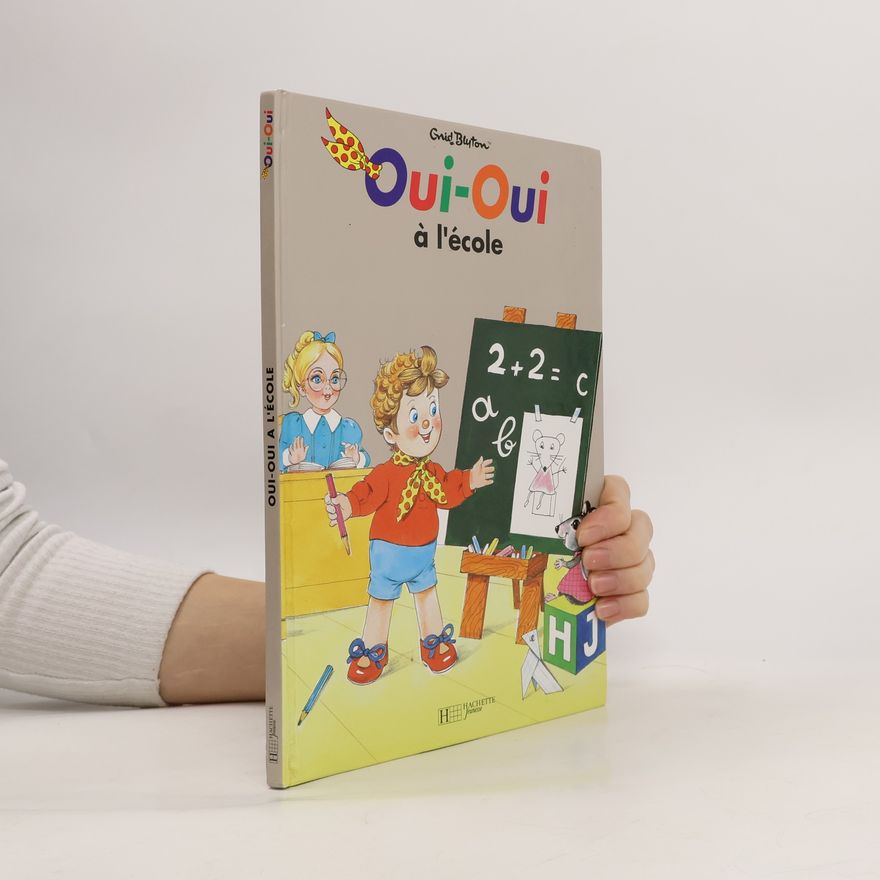 Enid Blyton Oui-Oui à l'école