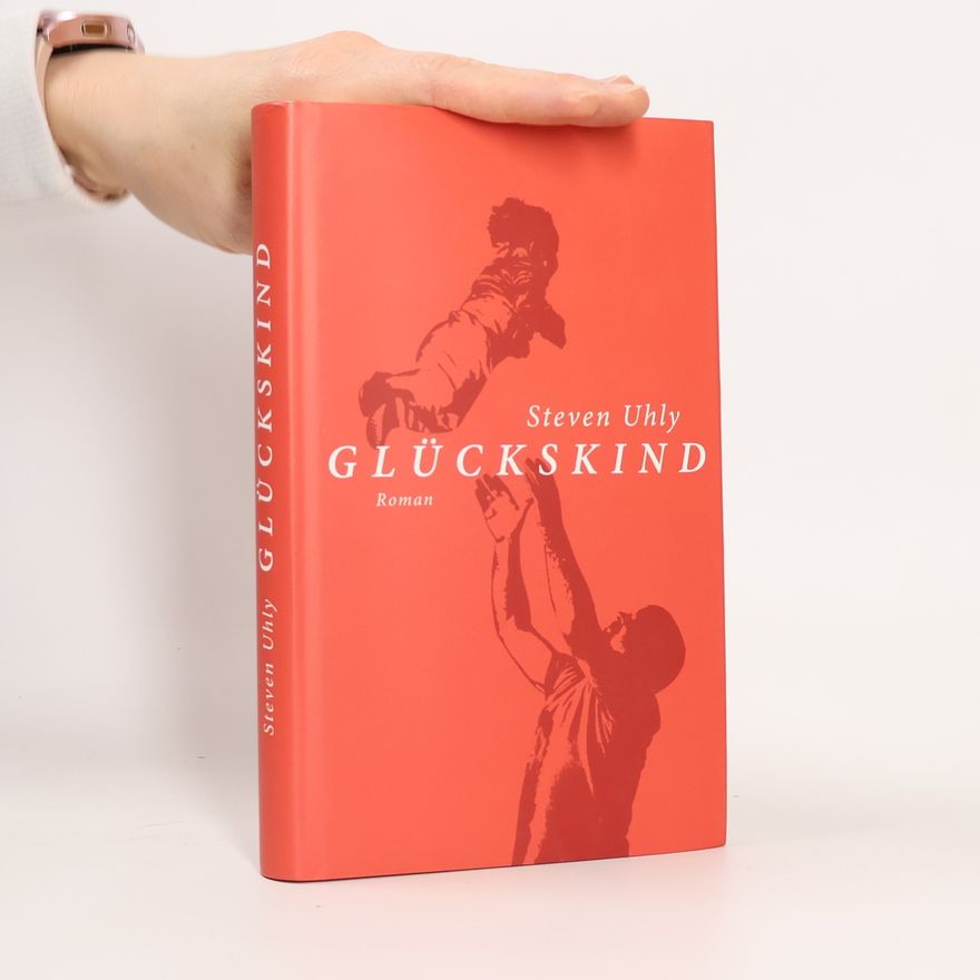 Steven Uhly Glückskind