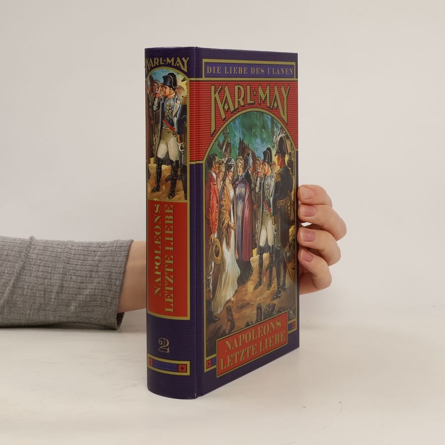 Karl May Napoleons letzte Liebe