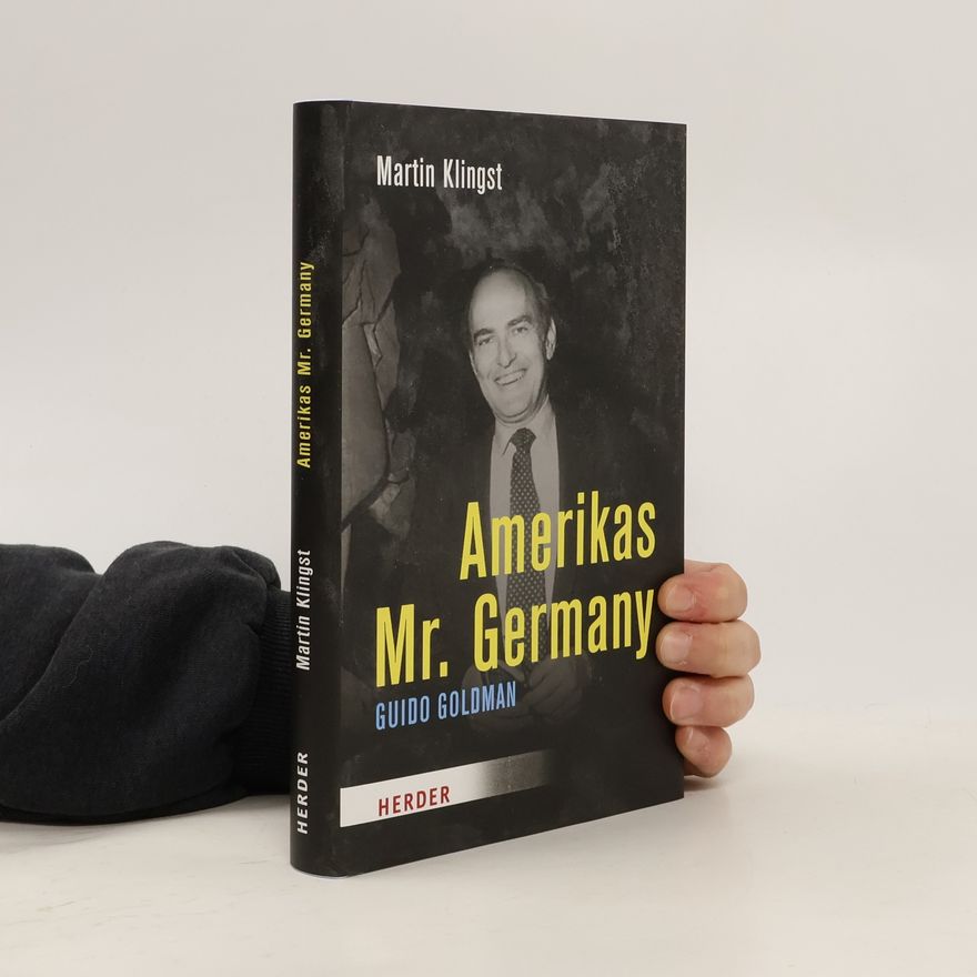 Martin Klingst Amerikas Mr. Germany