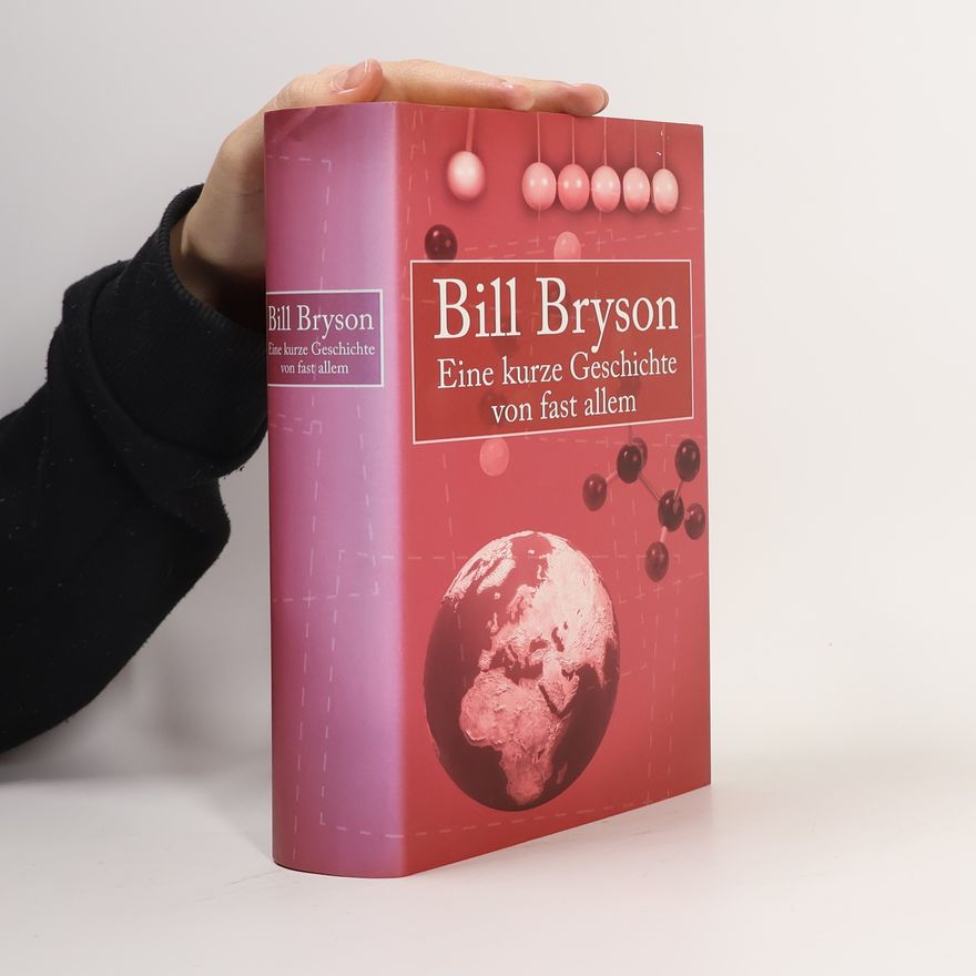 Bill Bryson Eine kurze Geschichte von fast allem