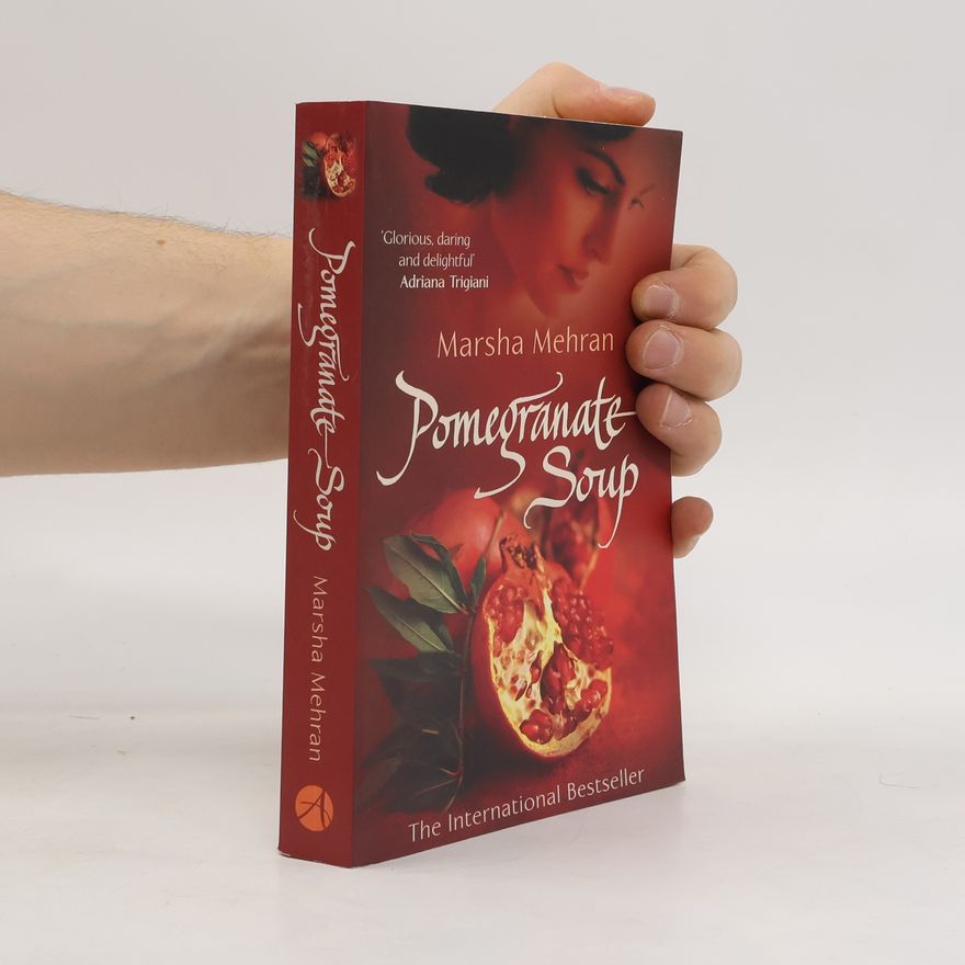 Marsha Mehran Pomegranate Soup