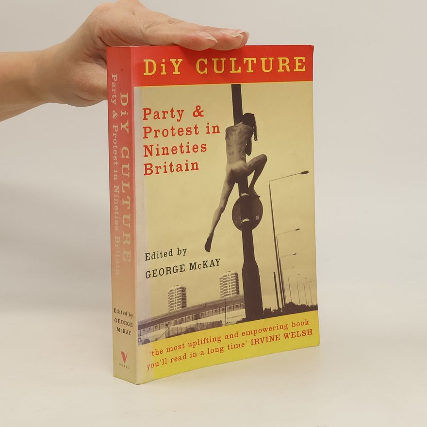 George McKay DiY Culture