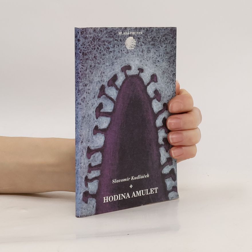 Slavomír Kudláček Hodina amulet