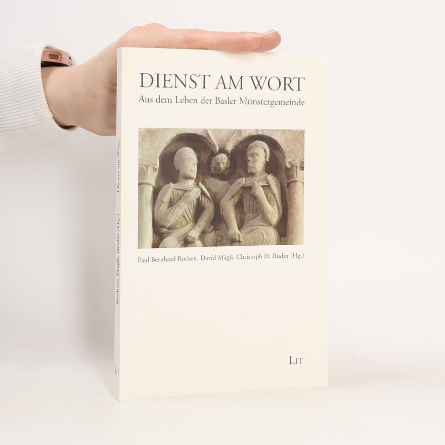 Paul Bernhard Rothen Dienst am Wort