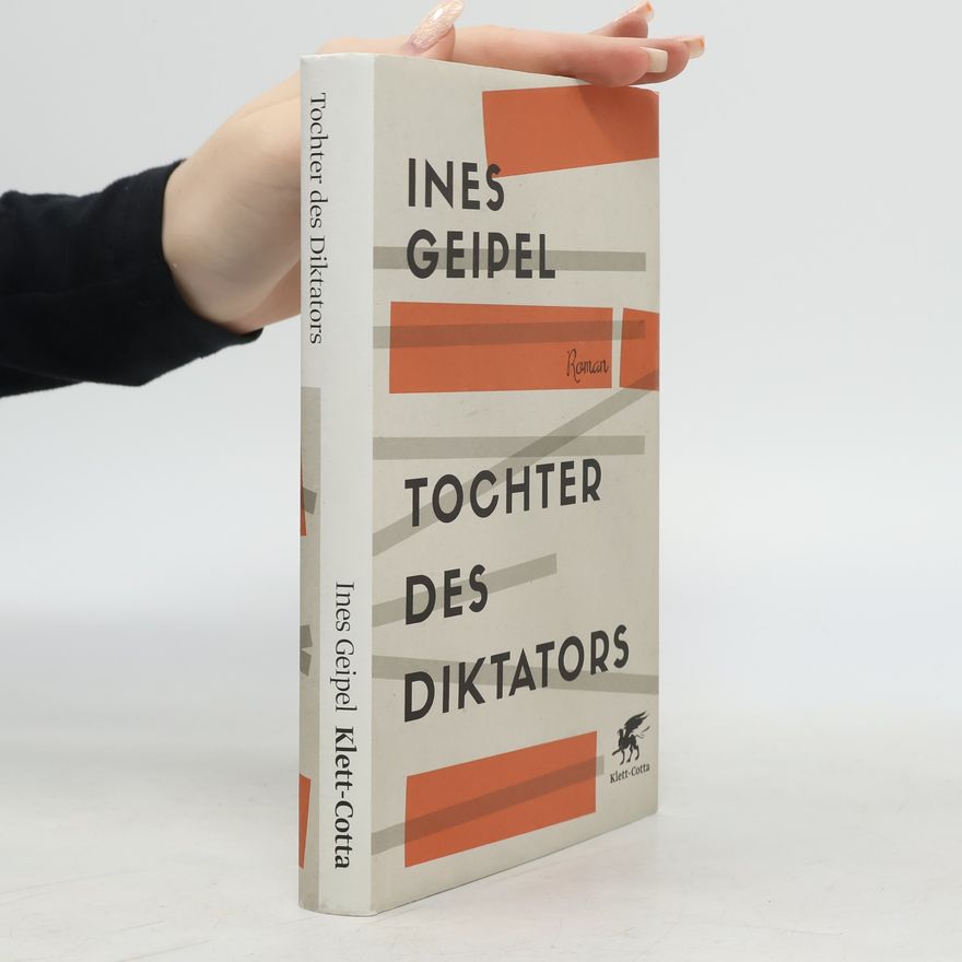 Ines Geipel Tochter des Diktators