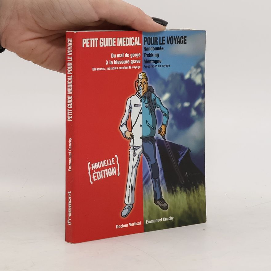 Docteur Vertical Petit guide médical pour le voyage - Nouvelle édition
