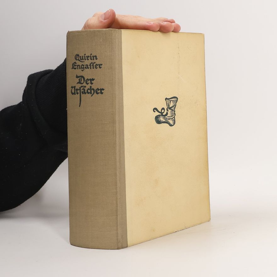 Quirin Engasser Der Ursächer