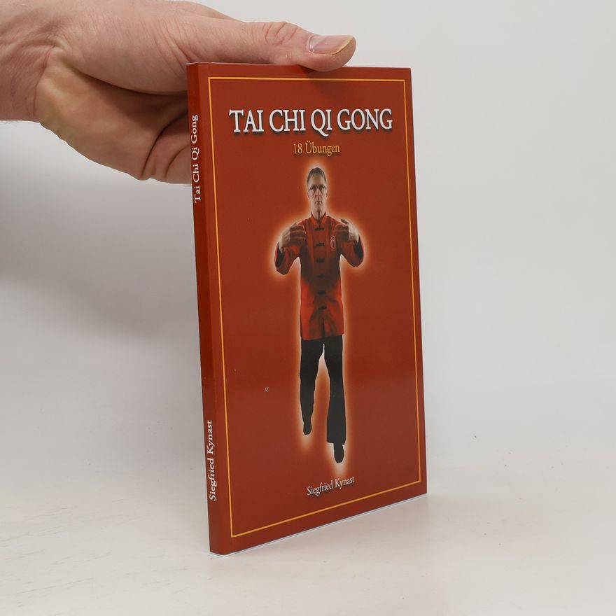 Siegfried Kynast Tai Chi Qi Gong