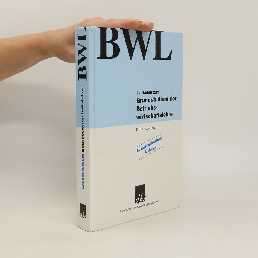 Elisa Krabbe Leitfaden zum Grundstudium der Betriebswirtschaftslehre