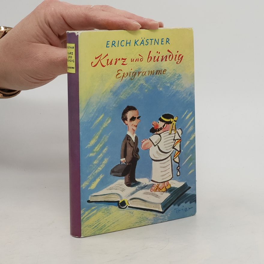 Erich Kästner Kurz und bündig