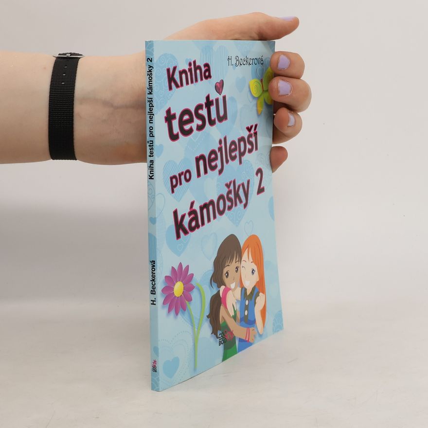 Helaine Becker Kniha testů pro nejlepší kámošky 2