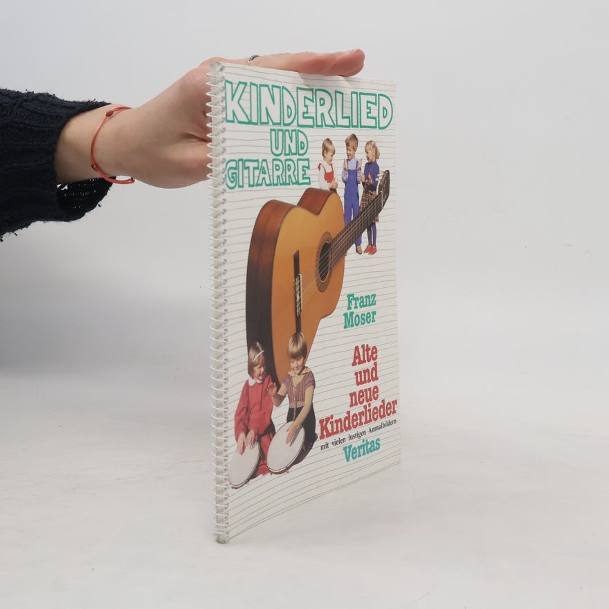 Franz Moser Kinderlied und Gitarre