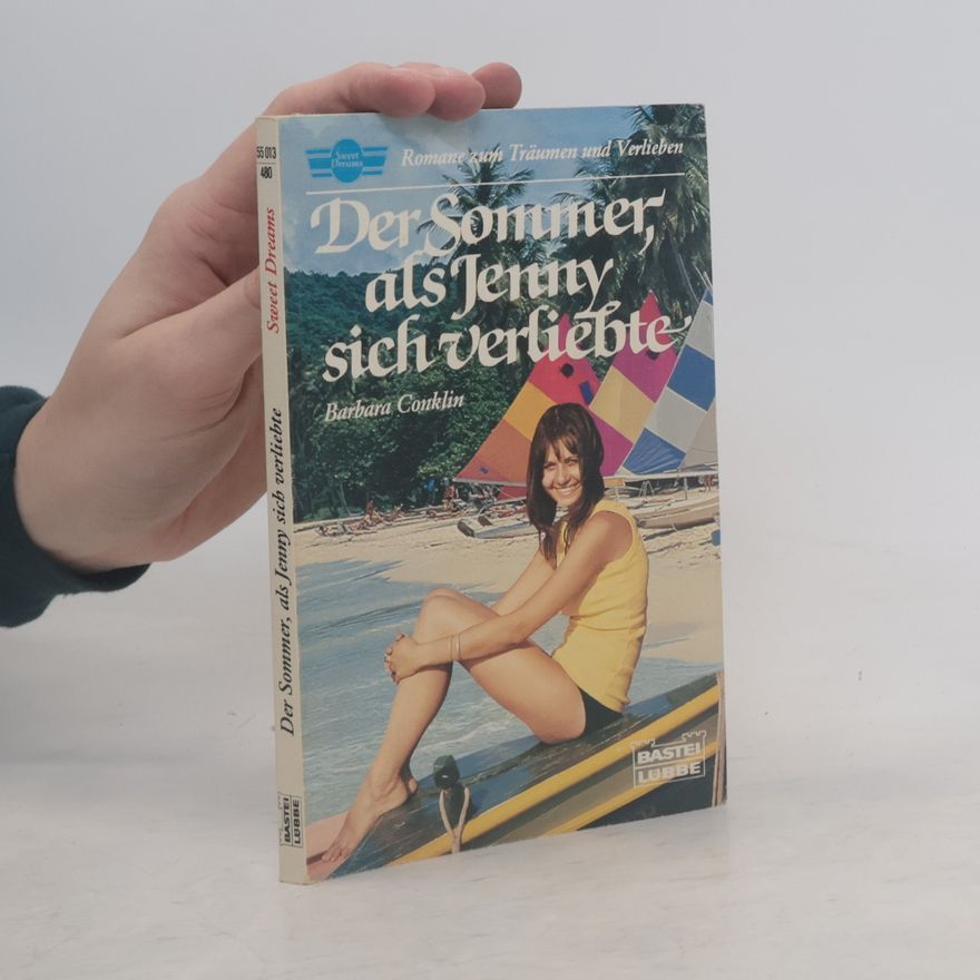 Barbara Conklin Der Sommer, als Jenny sich verliebte. Roman