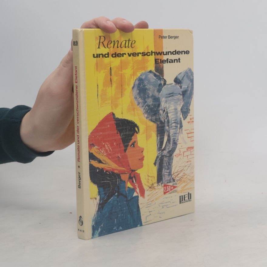 Peter L. Berger Renate und der verschwundene Elefant