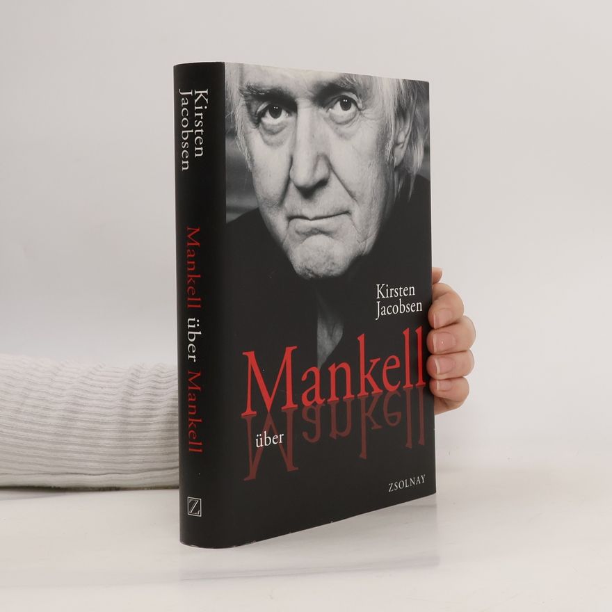 Kirsten Jacobsen Mankell über Mankell