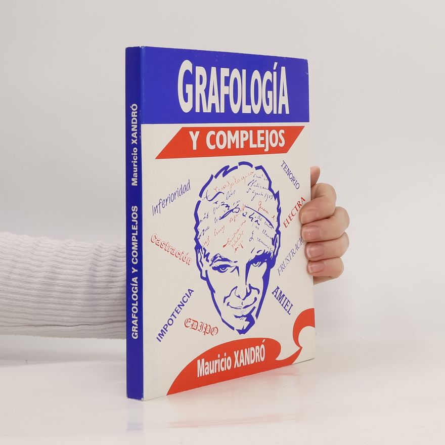 Mauricio Xandró Grafología y complejos